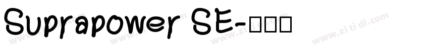 Suprapower SE字体转换